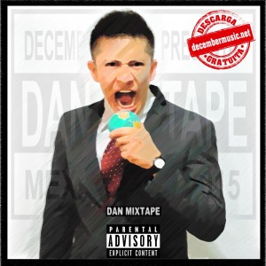 Deltantera: Dan - Dan mixtape