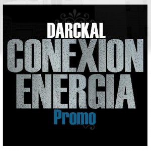 Deltantera: Darckal - Conexión-Energía (Promo)