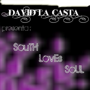 Deltantera: David la casta - South loves soul