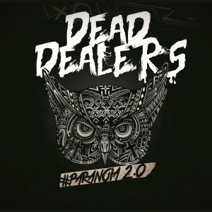 Deltantera: Dead dealers - Paranoia 2.0