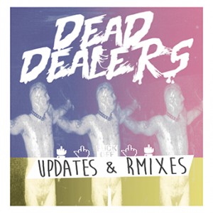 Deltantera: Dead dealers - Updates & remixes