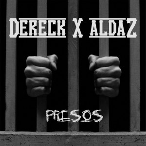 Deltantera: Dereck y Aldaz - Presos