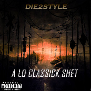 Deltantera: Die2style - A lo classick shet