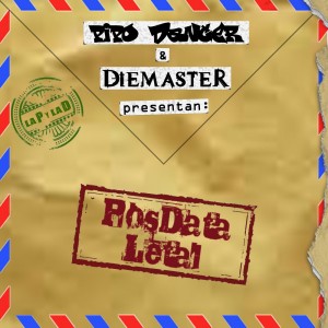 Deltantera: Diemaster y Pipo danger - Posdata letal