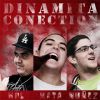 Dinamita conection - Dinamita conection
