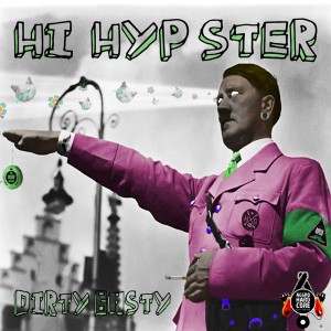 Deltantera: Dirty Basty - Hi hypster