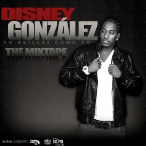 Deltantera: Disney Gonzalez - No brillas como yo