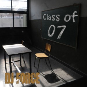 Deltantera: Dj Force - Class of 07
