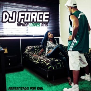 Deltantera: Dj Force - Hip hop loves RnB the mixtape