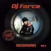 Dj Force - Special guest Redman Vol. 2