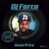 Dj Force - Special guest Sean Price Vol. 1