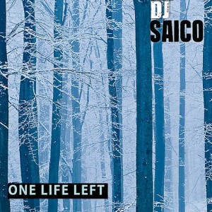 Deltantera: Dj Saico - One life left (Instrumentales)
