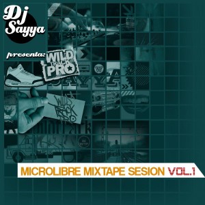 Deltantera: Dj Sayya - Microlibre mixtape sesion Vol.1