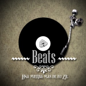Deltantera: Dj Zil - Beats, una mierda más de Dj Zil (Instrumentales)