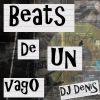 Dj denis - Beats de un vago (Instrumentales)