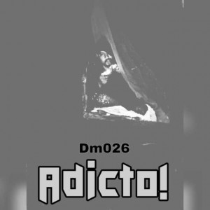 Deltantera: Dm026 - Adicto!
