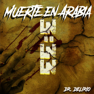 Deltantera: Dr. Delirio - Muerte en Arabia (Instrumentales)