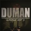 Duman - Garage Rap's