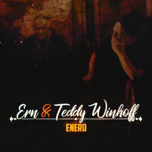 Deltantera: ERN y Teddy Winhoff - Enero