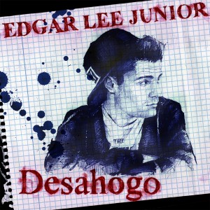 Deltantera: Edgar Lee Junior - Desahogo