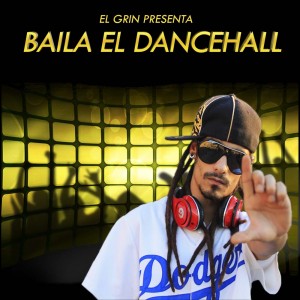 Deltantera: El Grin - Baila el dancehall