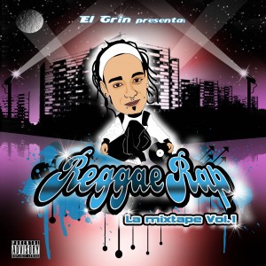 Deltantera: El Grin - Reggae rap la mixtape