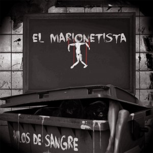 Deltantera: El Marionetista - Hilos de sangre - The mixtape
