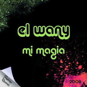 Deltantera: El Wany - Mi magia