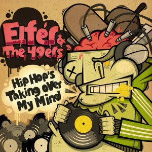 Deltantera: Elfér y The49ers - Hip Hop's taking over my mind