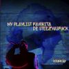 Enlace - My Playlist Favorita de Steezyasfuck (La mixtape)