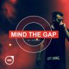 Etéreo - Mind the gap
