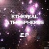 Ethereal atmospheres - E.P (Instrumentales)