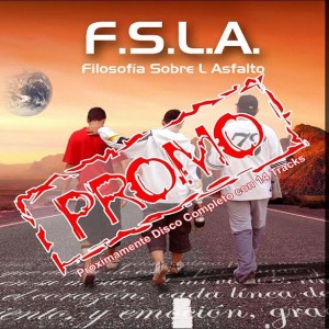 Deltantera: Filosofia sobre el asfalto - F.S.L.A (Promo)