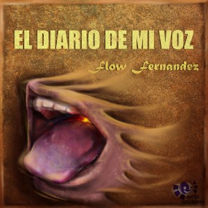 Deltantera: Flow Fernandez - El diario de mi voz