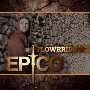 Deltantera: Flowrridow - Epico