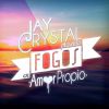 Fogos y Jay Crystal - Amor propio
