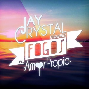 Deltantera: Fogos y Jay Crystal - Amor propio