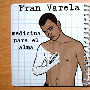 Deltantera: Fran Varela - Medicina para el alma