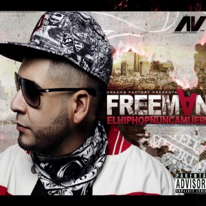 Deltantera: Freeman - El Hip Hop nunca muere