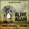 Fresh Sánchez y Stelion - Alive again