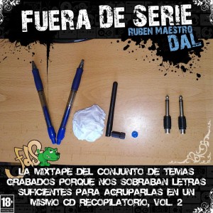 Deltantera: Fuera de serie - La mixtape del conjunto de temas grabados porque nos sobraban letras suficientes para agruparlas en un mismo CD recopilatorio Vol. 2