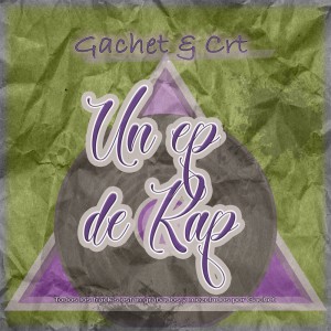 Deltantera: Gachet y CRT - Un EP de Rap