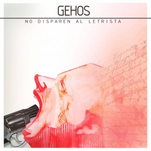 Deltantera: Gehos - No disparen al letrista