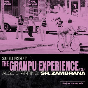 Deltantera: Gran Pueblo - The GranPu Experience Vol. 4 Also starring Sr. Zambrana