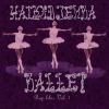 Haikudjemba - Ballet - Rap libre Vol. 1