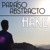 Hake - Paraiso abstracto
