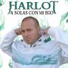 Harlot - A solas con mi ego