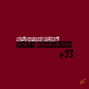 Deltantera: House infierno - Beats Prohibidos #33 (Instrumentales)