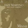 Iazz Martino - Minnie (Instrumentales)