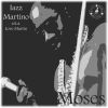 Iazz Martino - Moses (Instrumentales)